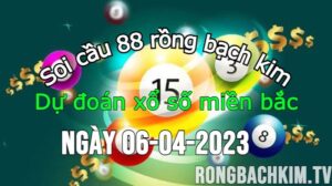 soi cầu 88 ngày 06-04-2023