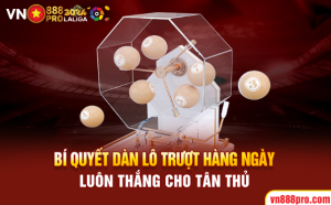 Bí quyết dàn lô trượt hàng ngày luôn thắng cho tân thủ