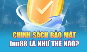 Cách bảo mật tài khoản Jun88 