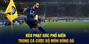 Kèo phạt góc phổ biến trong cá cược bộ môn bóng đá