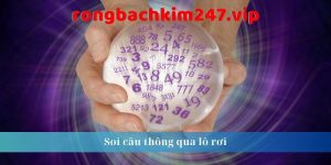 Soi cầu thông qua lô rơi