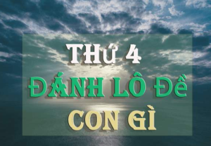 lô hay về thứ 4