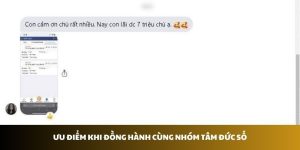 Ưu điểm khi đồng hành cùng nhóm Tâm Đức số