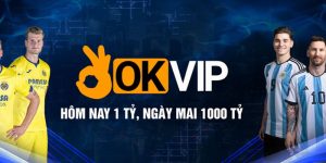 OKVIP tài trợ cho hai đội bóng đá lớn