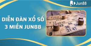 Hướng dẫn tham gia diễn đàn xổ số 3 miền Jun88