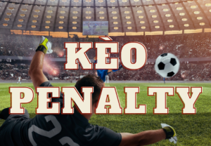 Mẹo chơi kèo tài xỉu penalty bao thắng cùng chuyên gia mk sport