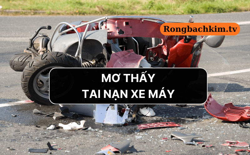 Mơ thấy tai nạn xe máy