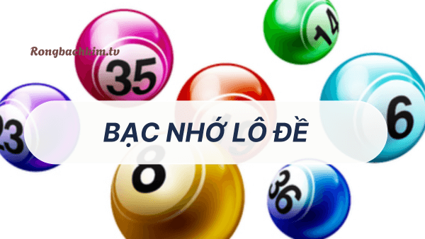 Bạc nhớ lô đề