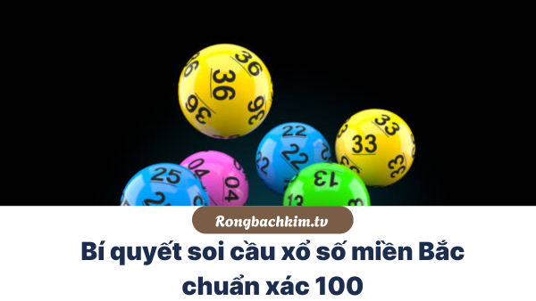 Bí quyết soi cầu XSMB