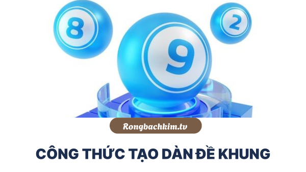 Công thức tạo dàn đề khung