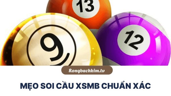 Mẹo soi cầu xsmb chuẩn