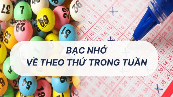 Bạc nhớ theo thứ trong tuần