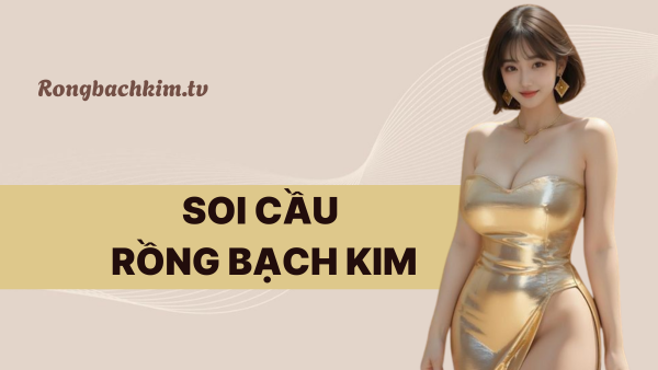 Soi cầu RBK là gì