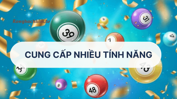 Nhiều tính năng soi cầu