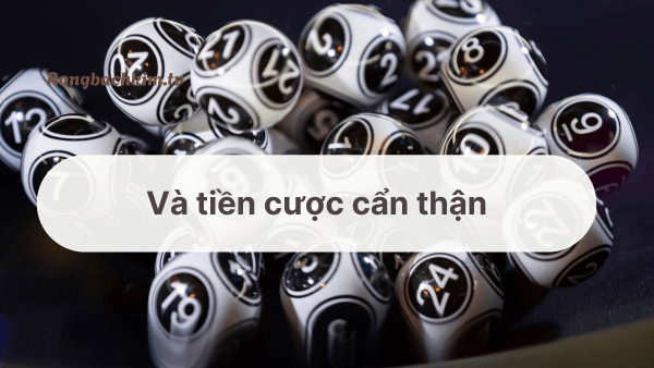 Vào tiền cược cẩn thận