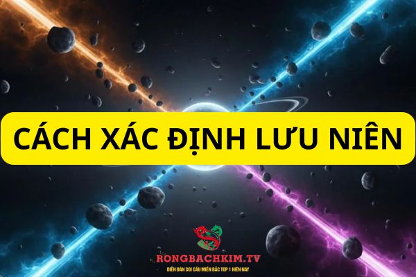 lưu niên là gì
