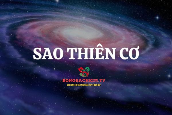 sao thiên cơ là gì