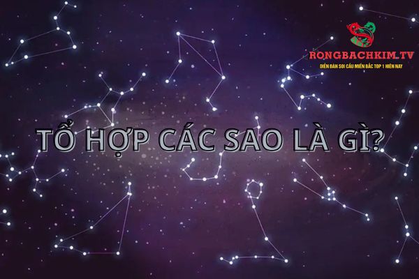 tổ hợp sao trong tử vi