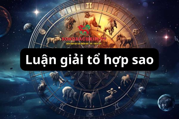 tổ hợp sao trong tử vi