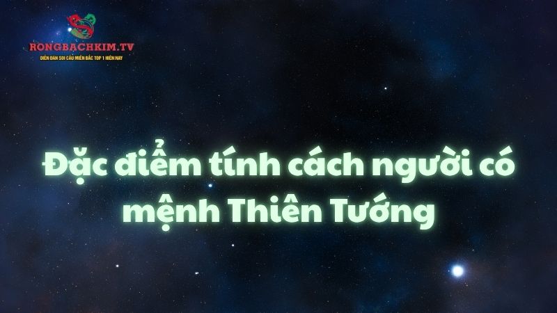số mệnh thiên tướng là gì