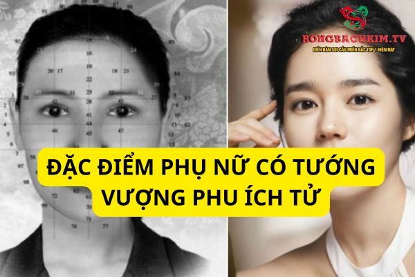 Phụ nữ có tướng vượng phu ích tử thường có tính cách khá đặc biệt