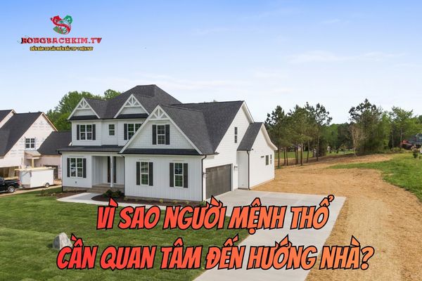 hướng nhà hợp mệnh thổ