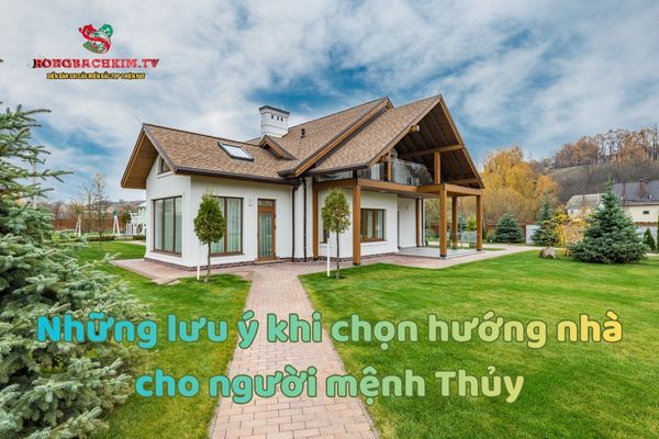 hướng nhà hợp mệnh thủy