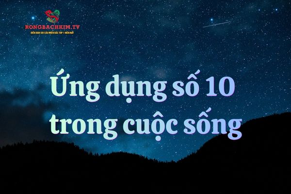 số 10 mệnh gì