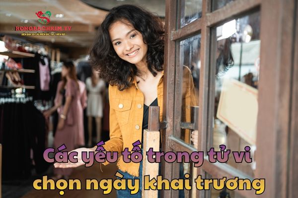 tử vi chọn ngày khai trương
