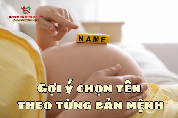 Mỗi bản mệnh sẽ có những nhóm tên khác nhau