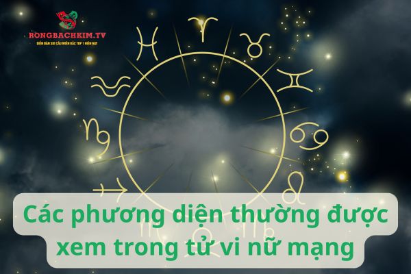 Tìm hiểu các phương diện thường xem trong tử vi nữ mạng