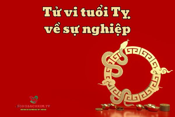 Con đường sự nghiệp của tuổi Tỵ phát triển theo hướng ổn định