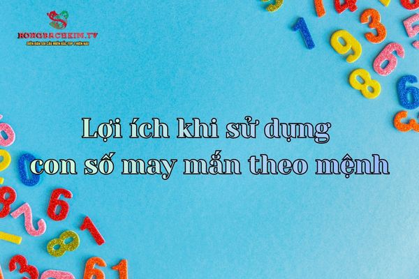 số may mắn theo mệnh